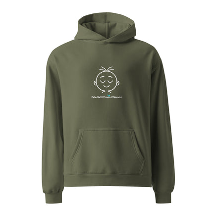 Yasumoti Calm Until Proven Otherwise hoodie featuring a calm emotional character face and funny quote design.