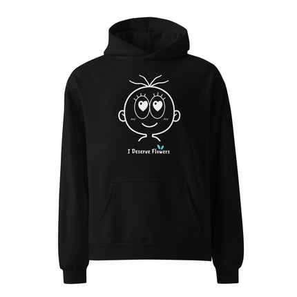 Yasumoti I Deserve Flowers hoodie featuring a love emotional character face and funny self-love quote design.