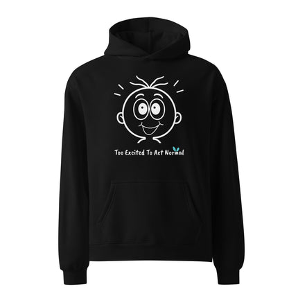 Yasumoti Too Excited to Act Normal hoodie featuring an excited emotional character face and funny excitement quote design.