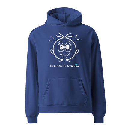 Yasumoti Too Excited to Act Normal hoodie featuring an excited emotional character face and funny excitement quote design.